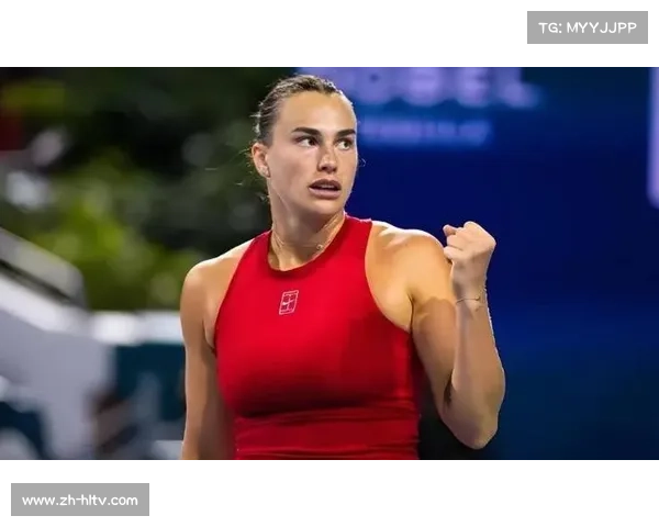 萨巴伦卡逆转首战获胜目标重夺冠军 与郑钦文关系密切期待她早日回归赛场